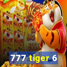 777 tiger 6